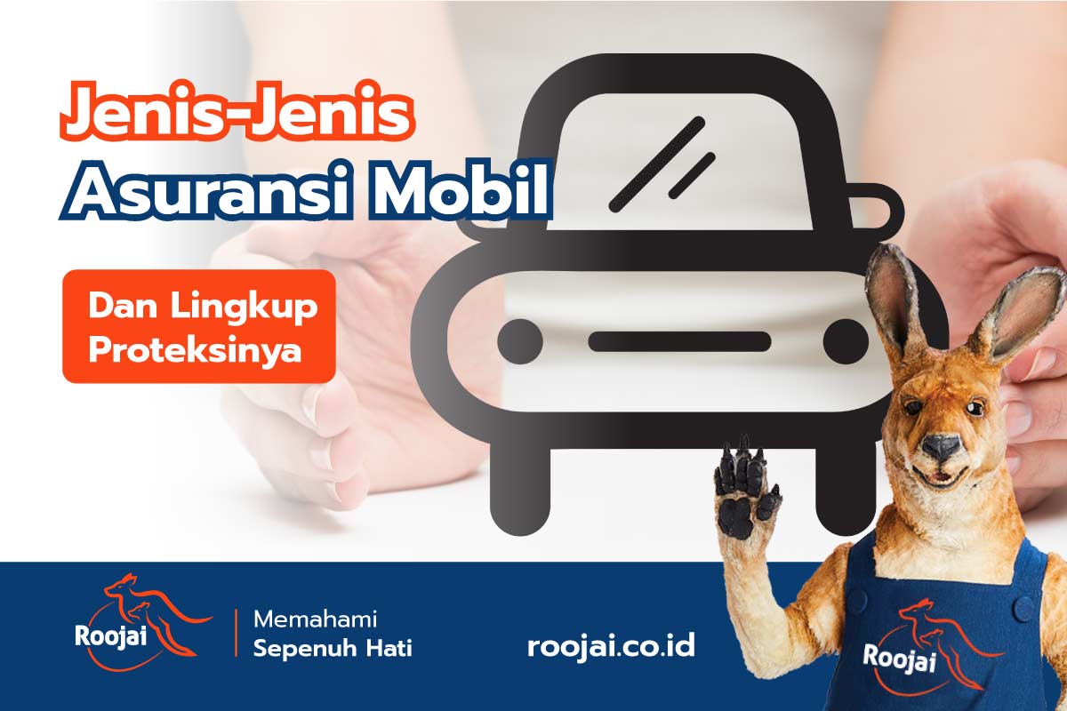 jenis asuransi mobil | roojai.co.id