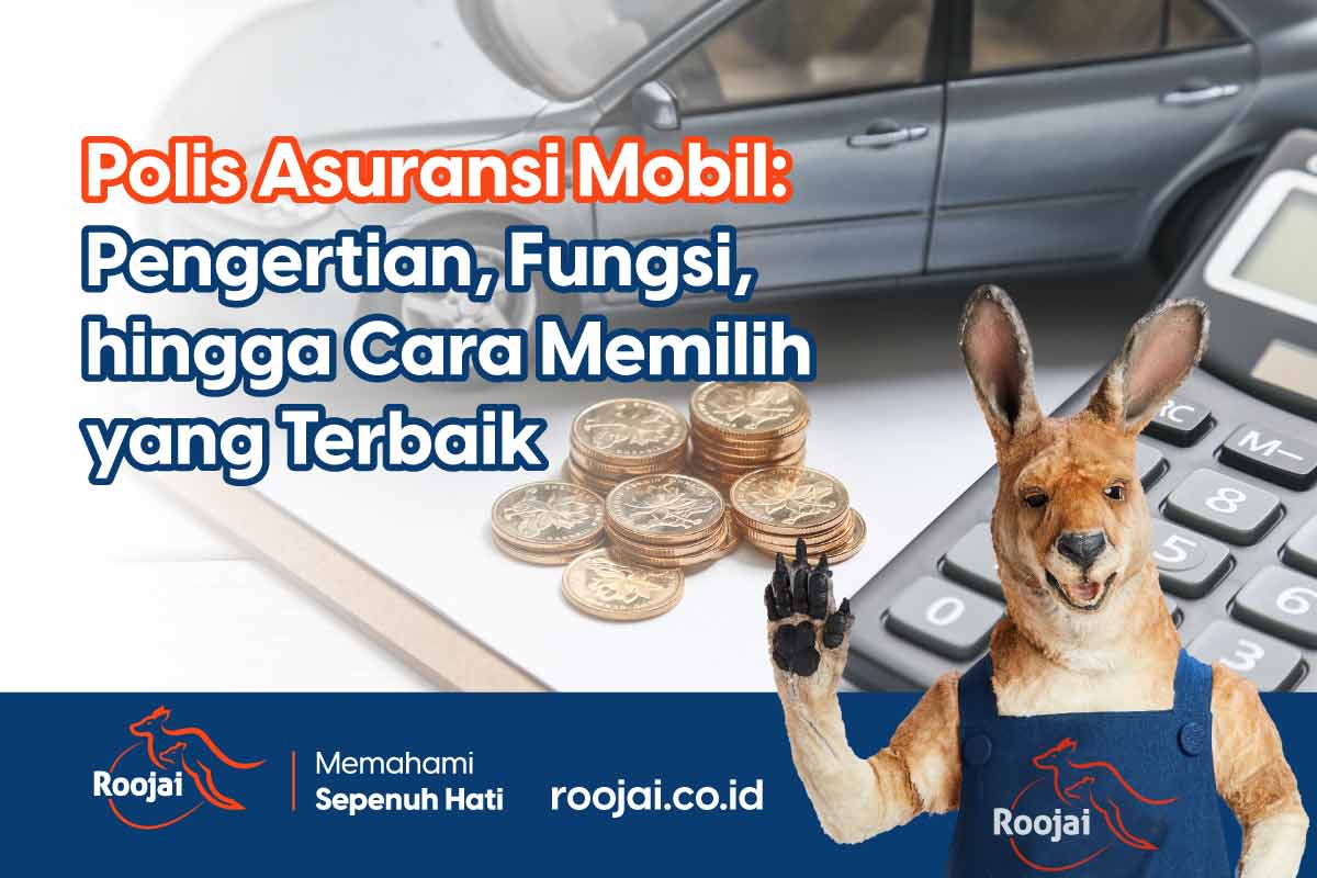 polis asuransi mobil | roojai.co.id