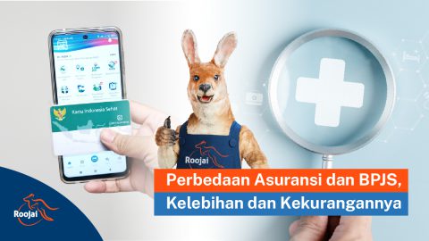 Perbedaan Asuransi dan BPJS, Kelebihan dan Kekurangannya I Roojai.co.id