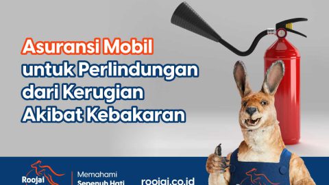 Asuransi Mobil untuk perlindungan dari kerugian akibat kebakaran