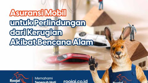 Asuransi mobil untuk perlindungan dari kerugian akibat bencana alam