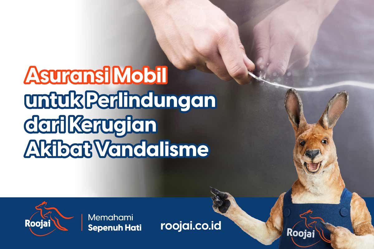 Asuransi Mobil untuk Perlindungan dari Kerugian akibat Vandalisme