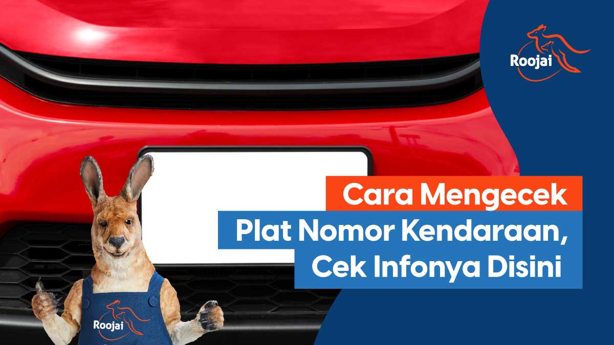 cara mengecek plat nomor | roojai.co.id