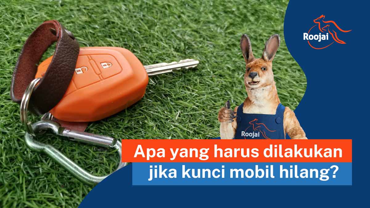 kunci mobil hilang | roojai.co.id