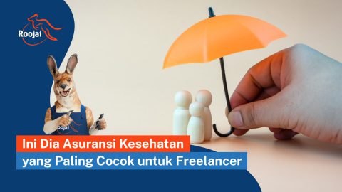 Ini dia Asuransi Kesehatan yang Paling Cocok untuk Freelancer | roojai.co.id