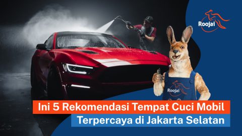 Rekomendasi Tempat Cuci Mobil di Jakarta Selatan | roojai.co.id