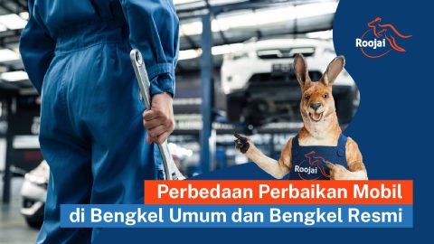 perbedaan bengkel umum dan bengkel resmi | roojai.co.id