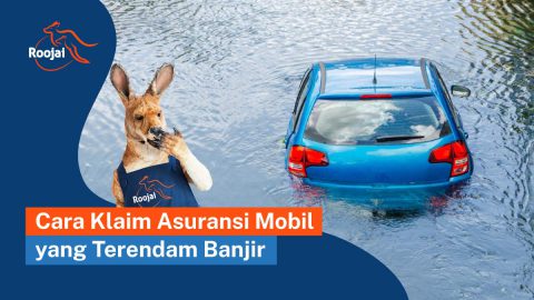 Cara Klaim Asuransi Mobil yang Terendam Banjir | roojai.co.id