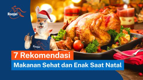 Makanan Sehat dan Enak Saat Natal | roojai.co.id