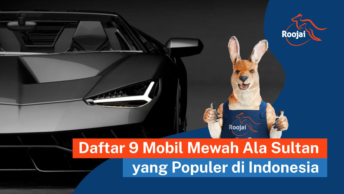 Daftar 9 Mobil Mewah Ala Sultan yang Populer di Indonesia