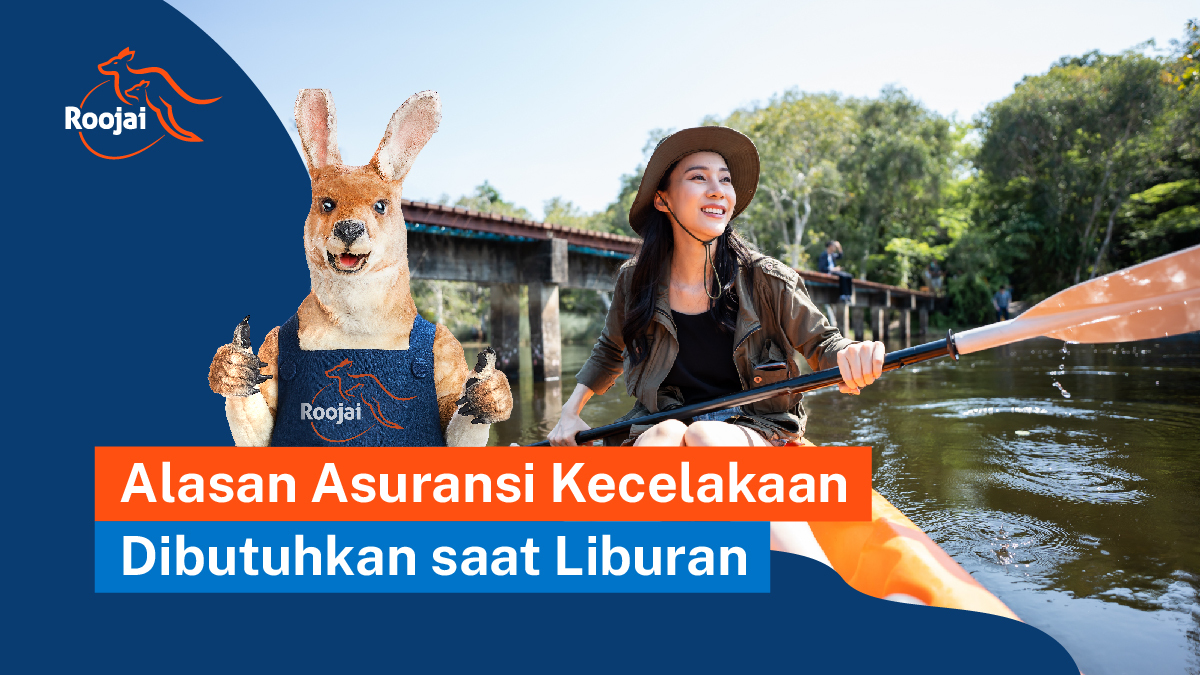 Alasan Asuransi Kecelakaan Dibutuhkan saat Liburan | roojai.co.id