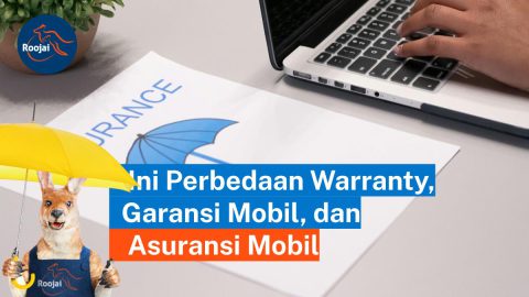 perbedaan garansi mobil dan asuransi | Roojai.co.id