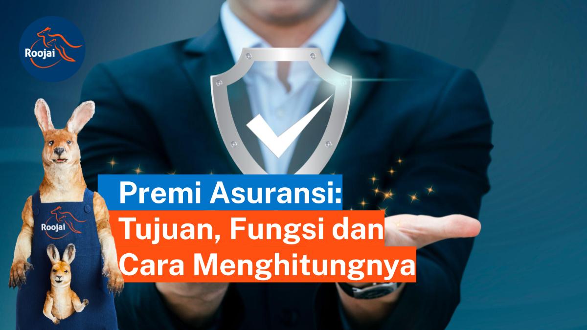 premi asuransi | Roojai.co.id