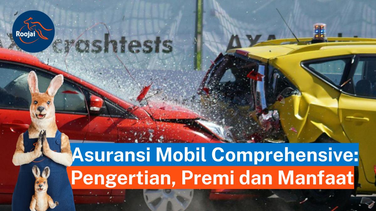 Asuransi Mobil Comprehensive | roojai.co.id