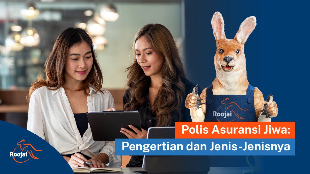 Polis Asuransi Jiwa I Roojai.co.id
