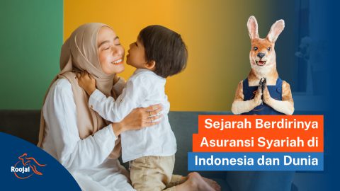 Sejarah Berdirinya Asuransi Syariah di Indonesia dan Dunia I Roojai.co.id