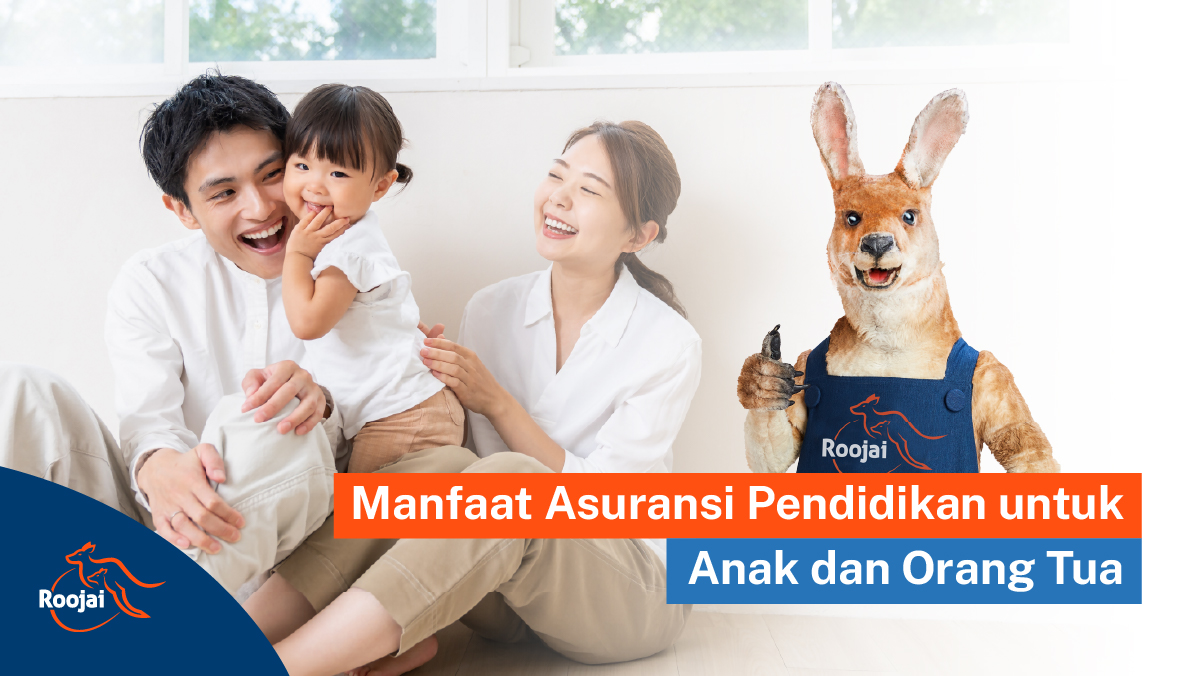Manfaat Asuransi Pendidikan Anak I Roojai.co.id