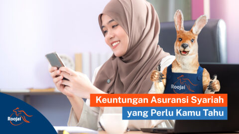 Keuntungan Asuransi Syariah yang Perlu Kamu Tahu I Roojai.co.id